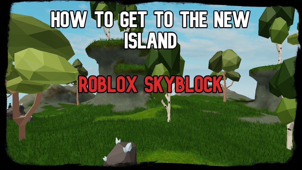 How To Get To The New Island Roblox Skyblock Youtube - skyblock wiki roblox slimes