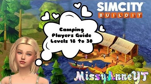 SimCity Build it (camping for storage, rare tips, players guide)