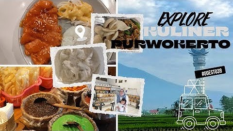 WISATA KULINER PURWOKERTO #goesto #purwokerto 