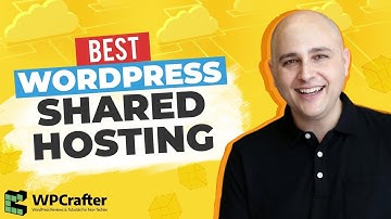 Best WordPress Shared Hosting Companies & How To Choose The Right Website Host For You