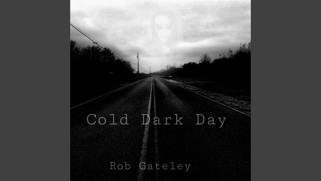 Cold Dark. Cold Dark Day. Cold and dark