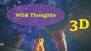 DJ Khaled [3D AUDIO]- Wild Thoughts ft. Rihanna, Bryson Tiller Resimi