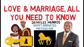 THE FINAL SAY ON RELATIONSHIP BY DR MYLES MUNROE  (The Absolute 5 Keys!!!)