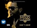 Kevin Gates - Don't Know (Official Audio)