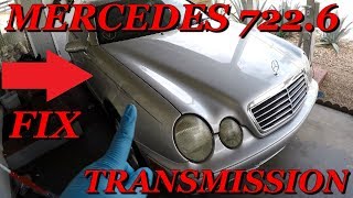 how to fix mercedes 722.6 transmission problems