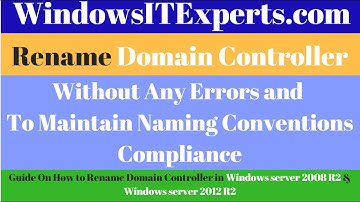 How to rename domain controller in windows server 2008 R2 & windows server 2012 R2