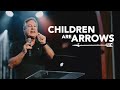 Children are Arrows | George Davidiuk
