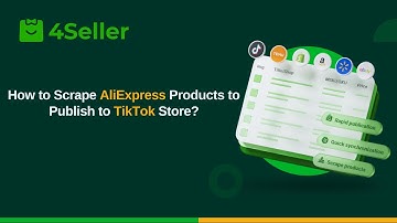 How to Scrape AliExpress Products to Publish to TikTok Store 2025?