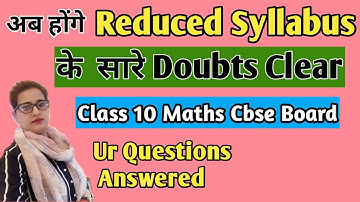 Revised Curriculum Class 10 Maths 2021-22 & 2020-21/Chapterwise Revised Syllabus Math NCERT Class10
