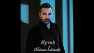 [2020] Devran İskender - Eyvah (Single ILK KEZ ) Resimi