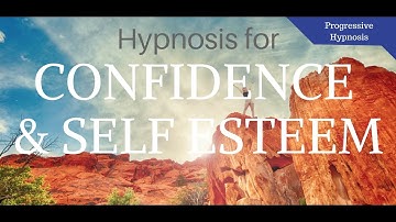 Hypnosis to INCREASE CONFIDENCE & SELF ESTEEM | Progressive Hypnosis
