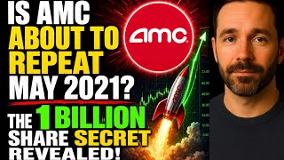 AMC STOCK: About To Repeat May 2021? The 1 BILLION Share Secret Revealed! AMC STOCK ANALYSIS TODAY 