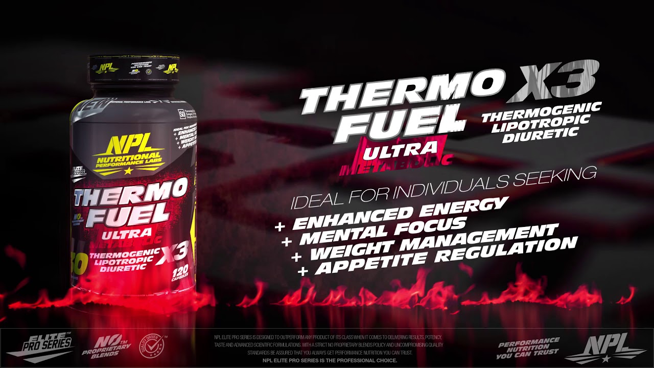 NPL Thermo Fuel Fat Burner YouTube