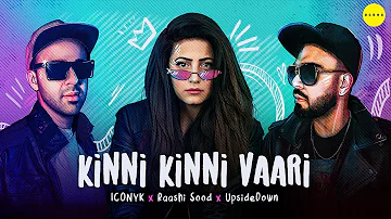 Kinni Kinni Vaari (Visualizer) - UpsideDown | Raashi Sood | ICONYK