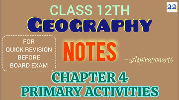 Geography Class 12 | Primary Activities #aspirationarts #geography