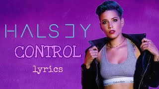 Halsey - Control (lyrics)