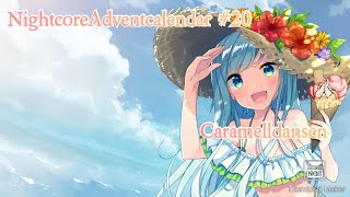 NightcoreAdventcalendar #20 - Caramelldansen