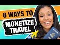 6 Ways To Monetize Travel With Affiliate Marketing | Marissa Romero
