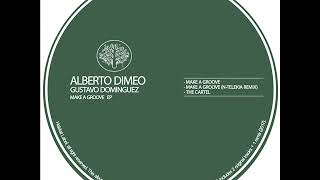 Alberto Dimeo, Gustavo Dominguez - Make A Groove (Original Mix)