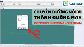 Hướng Dẫn Chuyển Đổi Đường Nội Vi Thành Đường May Trên Gerber AccuMark – Mẹo Hay Ít Người Biết