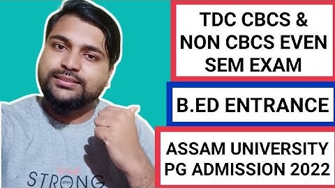 TDC exam updates | B.ed entrance | PG admission | Assam University Q&A | Pranoy Roy