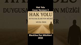Hak Yolu - Cover Versiyon 2