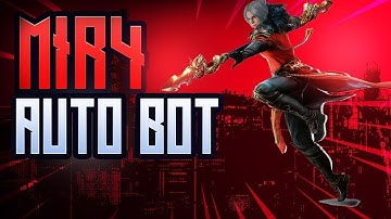 Mir4 Bot | MultiAccounts | Auto Farm Mining | Working 2023  15.06.2023