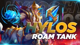 ZERO DEATH!!!! BEST ROAM TANK HYLOS - Top 1 Global HYLOS Build - MLBB - NON PRO GAMEPLAY