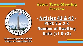 May 2022 Town Meeting Preview - Articles 42 and 43