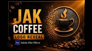 Jak Coffee Logo Reveal Animation  Adobe After Effects Motion Graphics