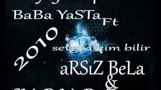 TRiyaj Rap Time eSMeR MaRuZ & aRSıZ BeLa Ft Baba Yasta -- Sevgiyi Kim Bilir 2o1o Resimi