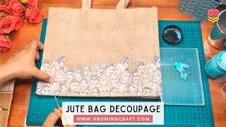Decoupage on Jute bag with Napkin & Chalk Paint  ♥ Growing Craft ♥