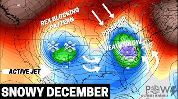 Snowy Pattern in December with Rex Blocking Setting Up - POW Weather Channel