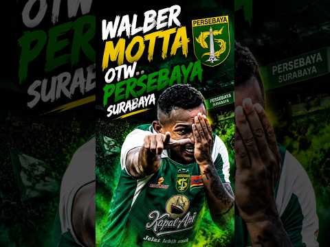 akuratoto x axis168 - Update Transfer Persebaya: Walber Motta Segera Merapat Ke Squad Bajol Ijo #persebaya #briliga1
