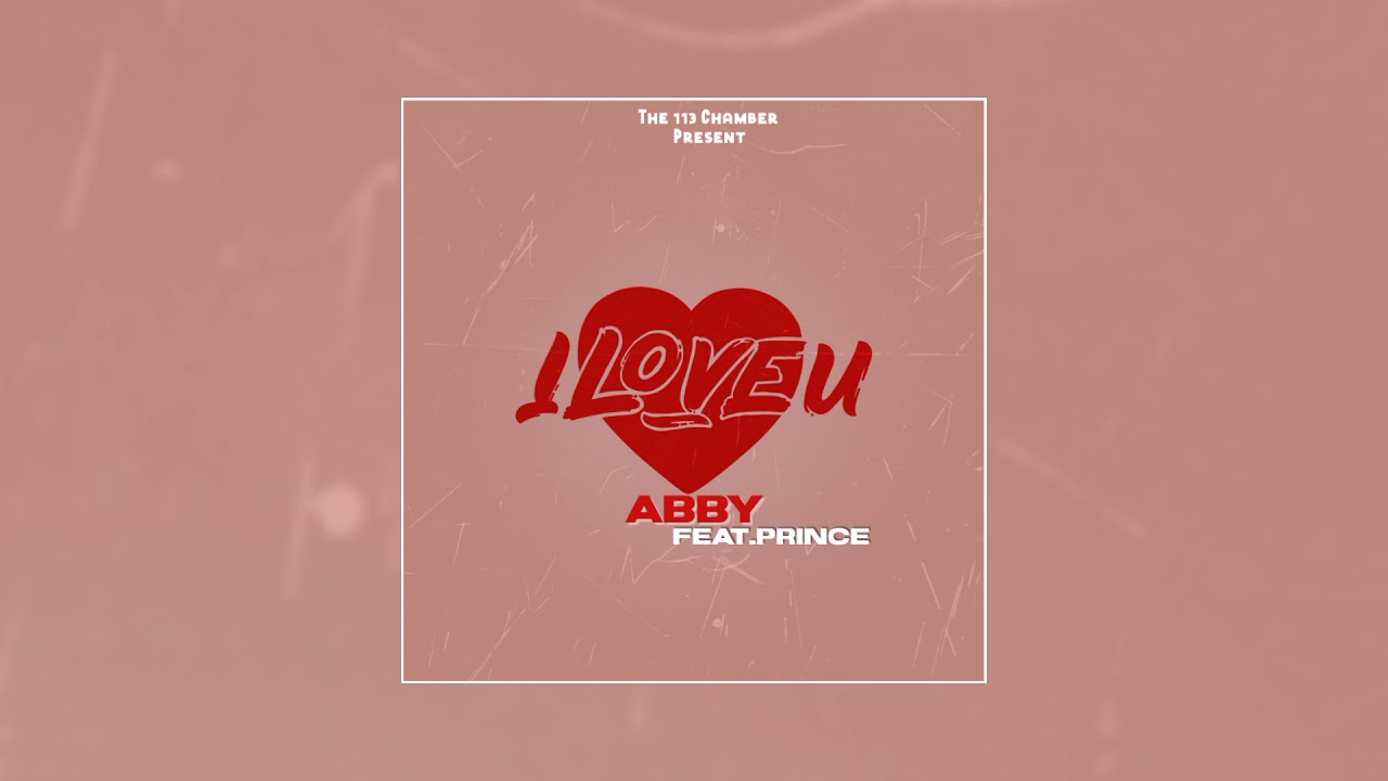 Abby Feat Prince -  I LOVE YOU  (Official Audio)