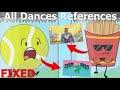 BFDIA 9 All Dances References FIXED