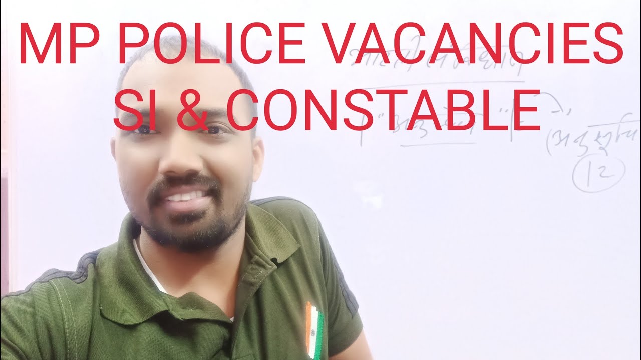 MP POLICE CONSTABLE AND SUB INSPECTOR Preparation And Vacancies YouTube