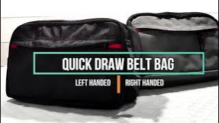 QUICK DRAW BELT BAG