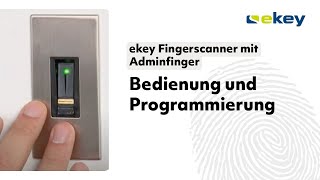 ekey Fingerscanner mit Adminfinger – Bedienung und Programmierung DE screenshot 2