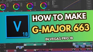 How To Make G-Major 663 L Vegas Pro 18