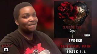 Tyrese Bought Back Ru0026b  Tyrese  Beautiful Pain  Album Reaction  Track 14