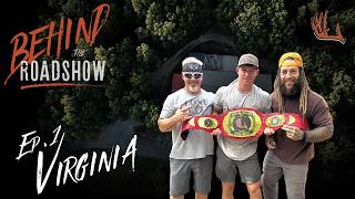 Behind the Whitetail Roadshow Ep. 1 | Virginia