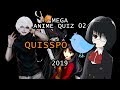 MEGA ANIME QUIZ #02 [Openings, Endings, Characters, OSTs and more...] | Quisspo