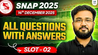 SNAP 2025 Slot 2 Full Paper Solved! | 14 December Memory-Based Questions | Must Watch for Test 3