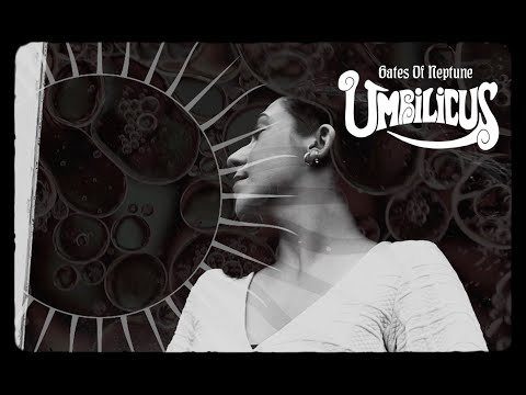 Umbilicus - Gates Of Neptune official video