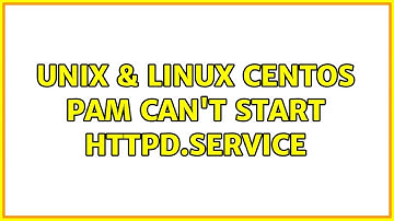 Unix & Linux: Centos PAM can