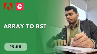 POTD- 25/07/2024 | Array to BST | Problem of the Day | GeeksforGeeks