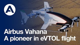 Airbus' Vahana, a pioneer in eVTOL flight