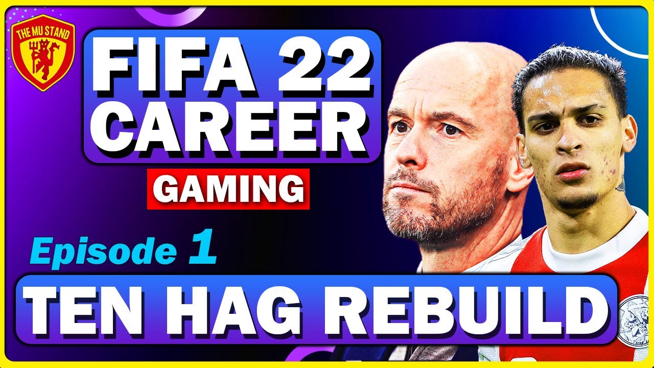 TEN HAG'S REBUILD | MAN UNITED FIFA 22 Career Mode! Episode 1 | HIGHLIGHTS