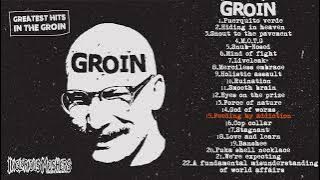 GROIN - Greatest hits in the groin [2023 Grindcore / Powerviolence]